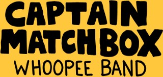 Captain Matchox Whoopee Band